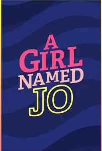 Девочка по имени Джо (сериал 2018)
